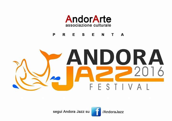 ANDORA JAZZ 2016
23 -28 agosto