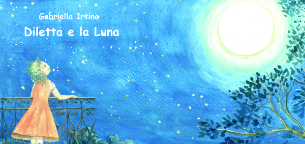 Diletta e la Luna Diletta e la Luna